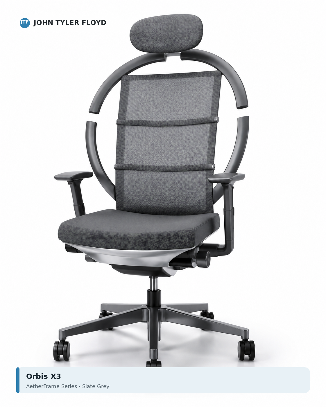 JOHN TYLER FLOYD AetherFrame Orbis X3 Ergonomic Chair