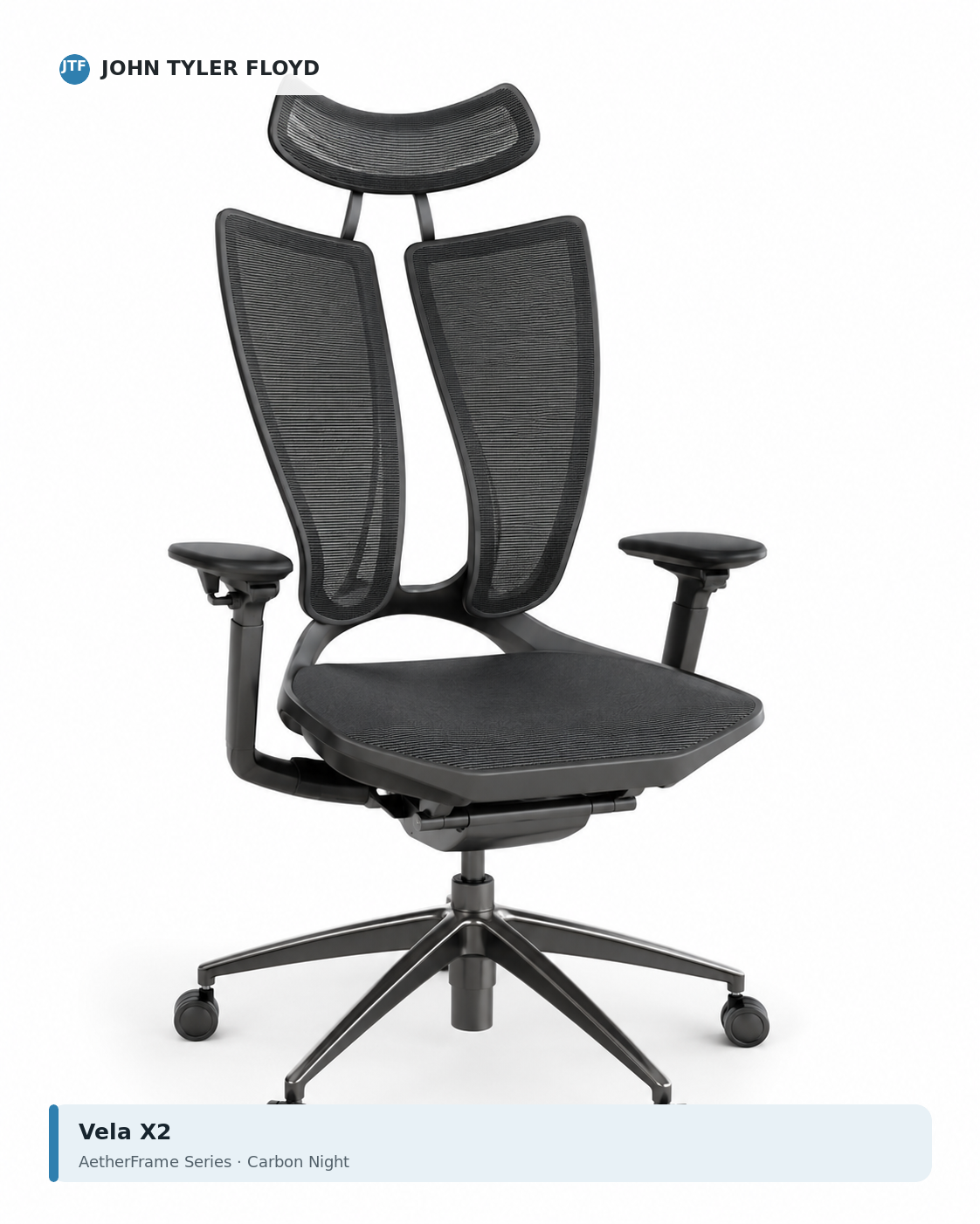 JOHN TYLER FLOYD AetherFrame Vela X2 Ergonomic Chair